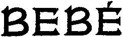 BEBÉ