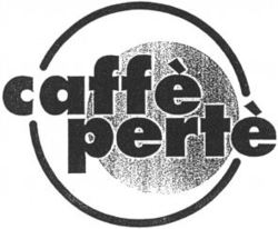 caffè pertè