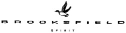 BROOKSFIELD SPIRIT