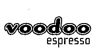 voodoo espresso