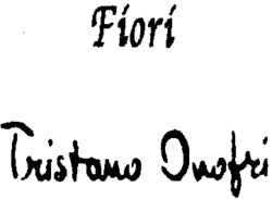 Fiori Tristano Onofri