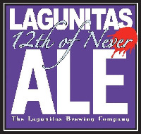 LAGUNITAS 12th of Never ALE The Lagunitas Brewing Company