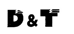 D & T