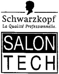 Schwarzkopf La Qualité Professionnelle SALON TECH