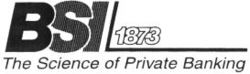 BSI 1873 The Science of Private Banking