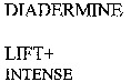 DIADERMINE LIFT+ INTENSE