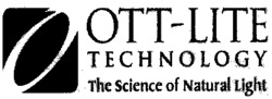 O OTT-LITE TECHNOLOGY The Science of Natural Light