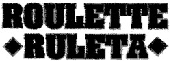 ROULETTE RULETA