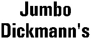 Jumbo Dickmann's