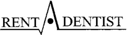 RENT A DENTIST