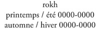rokh printemps / été 0000-0000 automne / hiver 0000-0000