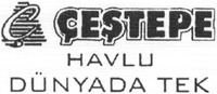 Ç ÇESTEPE HAVLU DÜNYADA TEK