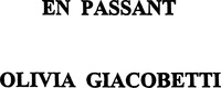 EN PASSANT OLIVIA GIACOBETTI