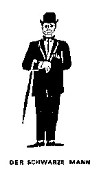DER SCHWARZE MAN