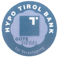 HYPO TIROL BANK GÜTE SIEGEL für Veranlagung