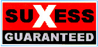 SUXESS GUARANTEED