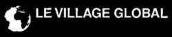 LE VILLAGE GLOBAL