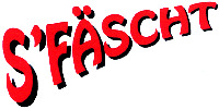 S'FÄSCHT