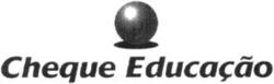 Cheque Educação