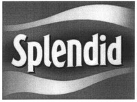 Splendid
