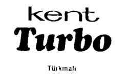 kent Turbo Türkmali
