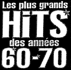 Les plus grands HiTS des années 60-70