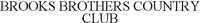 BROOKS BROTHERS COUNTRY CLUB