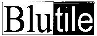 Blutile