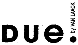 Due by VAN LAACK