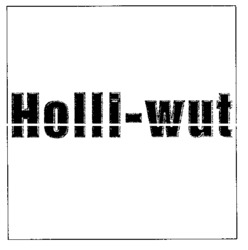 Holli-wut