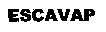 ESCAVAP