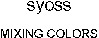 syoss MIXING COLORS