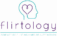 flirtology SCIENCE OF FLIRTING · ART OF INTERACTION