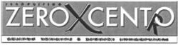 ZERO X CENTRO