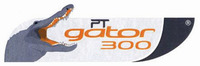 PT gator 300