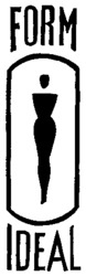 FORM IDEAL