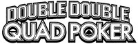 DOUBLE DOUBLE QUAD POKER
