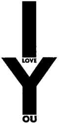 I LOVE YOU