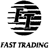 FT FAST TRADING