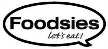 Foodsies let's eat!