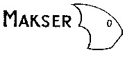 MAKSER