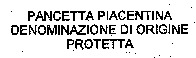 PANCETTA PIACENTINA DENOMINAZIONE DI ORIGINE PROTETTA