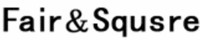 Fair&Squsre