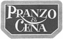PRANZO & CENA