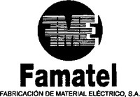 FME Famatel FABRICACIÓN DE MATERIAL ELÉCTRICO, S.A.