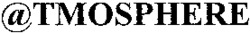 @TMOSPHERE