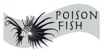 POISON FISH