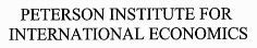 PETERSON INSTITUTE FOR INTERNATIONAL ECONOMICS
