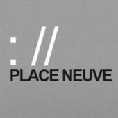 PLACE NEUVE