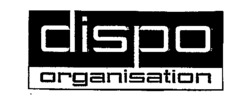 dispo organisation